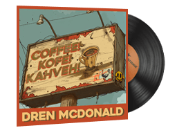 Music Kit | Dren McDonald, Coffee! Kofe! Kahveh!