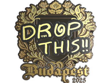 Sticker | drop (Gold) | Budapest 2025